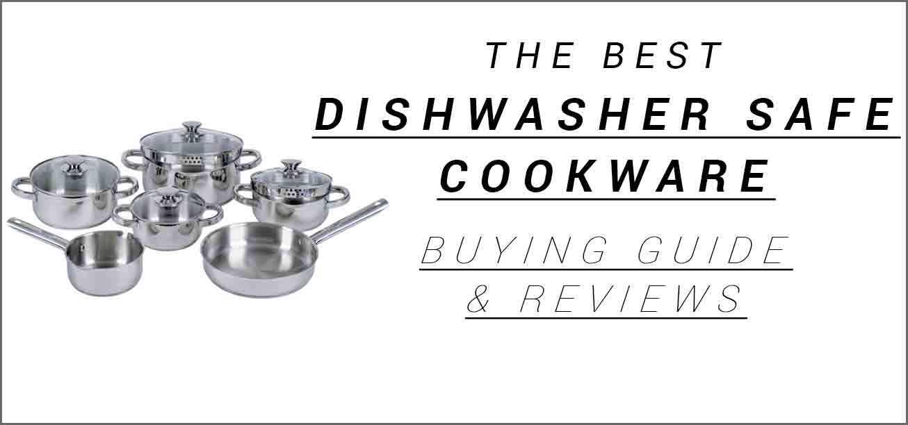 Best Dishwasher Safe Cookware – Convenient Cleaning