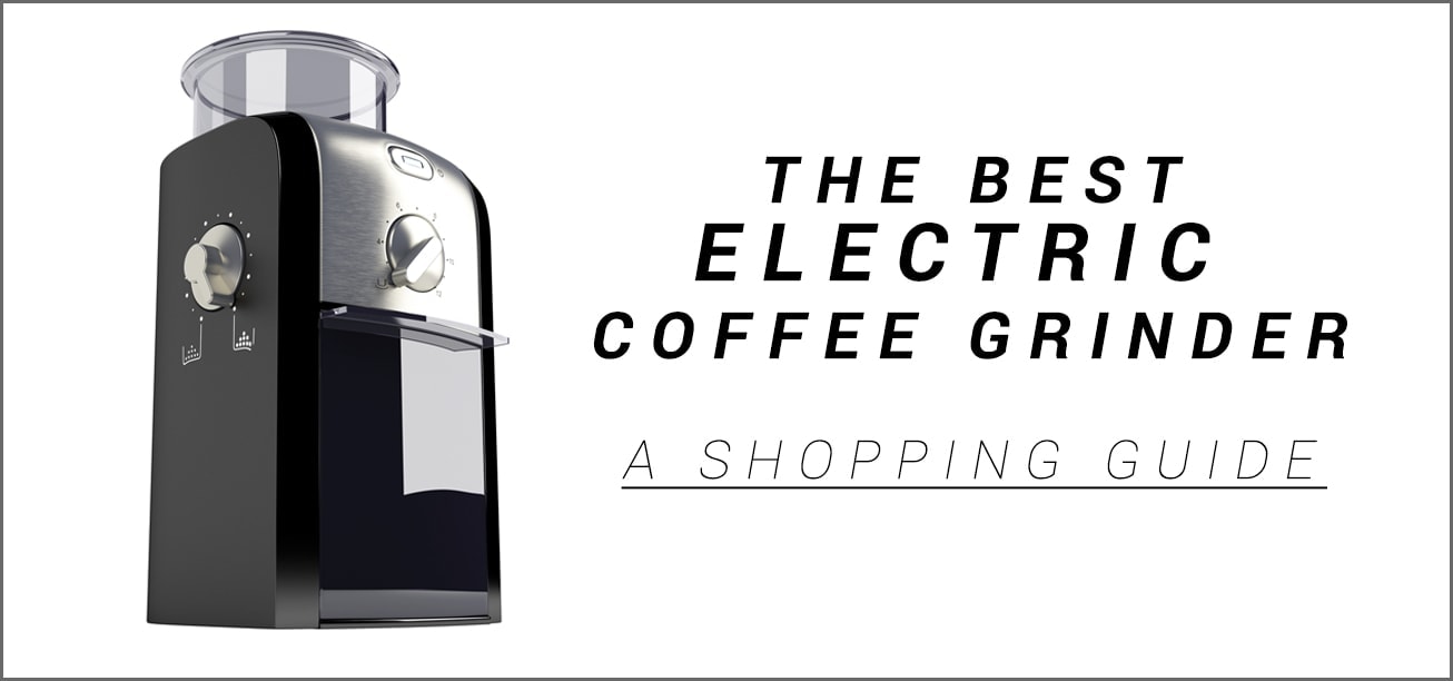 https://www.nonnabox.com/wp-content/uploads/The-Best-Electric-Coffee-Grinder-Guide.jpg