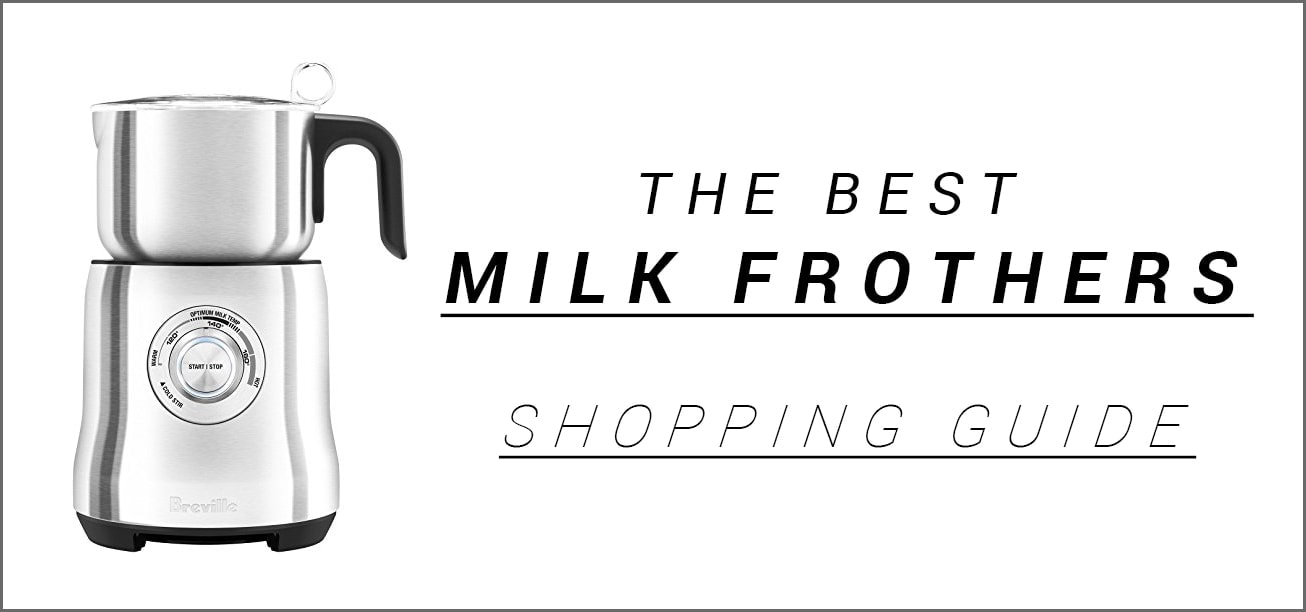 Best Milk Frothers Compared 